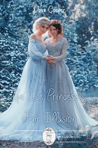 The Ice Princess’s Fair Illusion