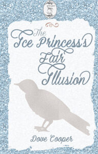 The Ice Princess’s Fair Illusion