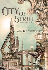 Cover for City of Strife (Isandor #1) by Claudie Arseneault