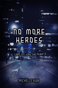 Cover for No More Heroes by Michelle Kan